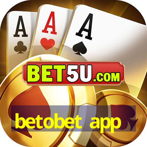 betobet app